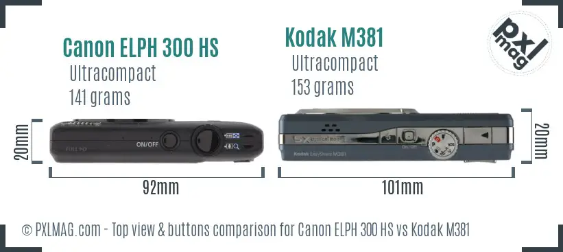 Canon ELPH 300 HS vs Kodak M381 top view buttons comparison