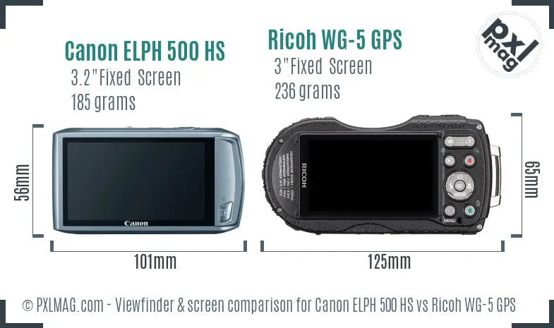 Canon ELPH 500 HS vs Ricoh WG-5 GPS Screen and Viewfinder comparison Canon ELPH 500 HS vs Ricoh WG-5 GPS Screen and Viewfinder comparison