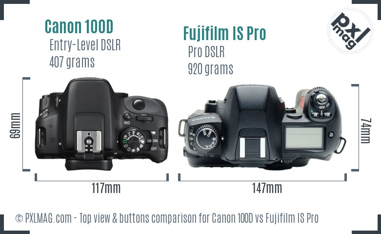 Canon 100D vs Fujifilm IS Pro top view buttons comparison