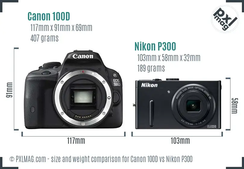 Canon 100D vs Nikon P300 size comparison