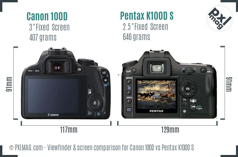 Canon 100D vs Pentax K100D S Screen and Viewfinder comparison