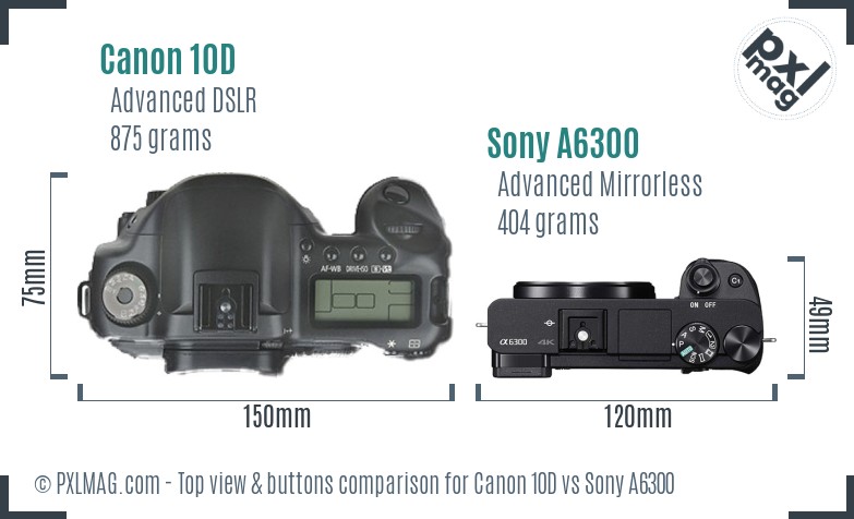 Canon 10D vs Sony A6300 top view buttons comparison