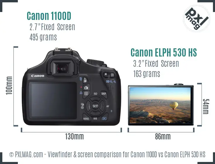 Canon 1100D vs Canon ELPH 530 HS Screen and Viewfinder comparison Canon 1100D vs Canon ELPH 530 HS Screen and Viewfinder comparison