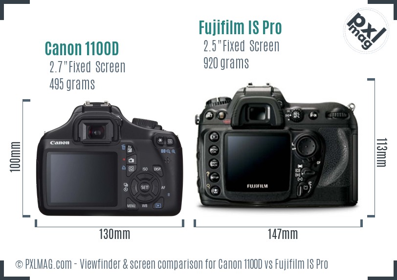 Canon 1100D vs Fujifilm IS Pro Screen and Viewfinder comparison