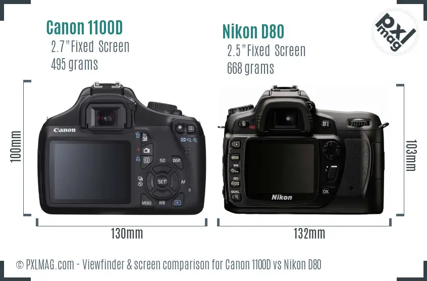 Canon 1100D vs Nikon D80 Screen and Viewfinder comparison Canon 1100D vs Nikon D80 Screen and Viewfinder comparison