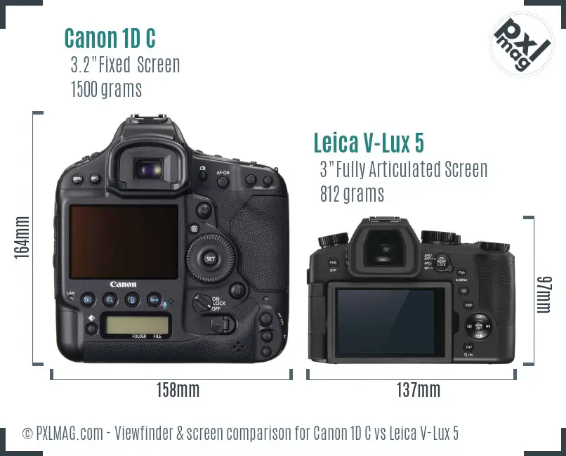 Canon 1D C vs Leica V-Lux 5 Screen and Viewfinder comparison
