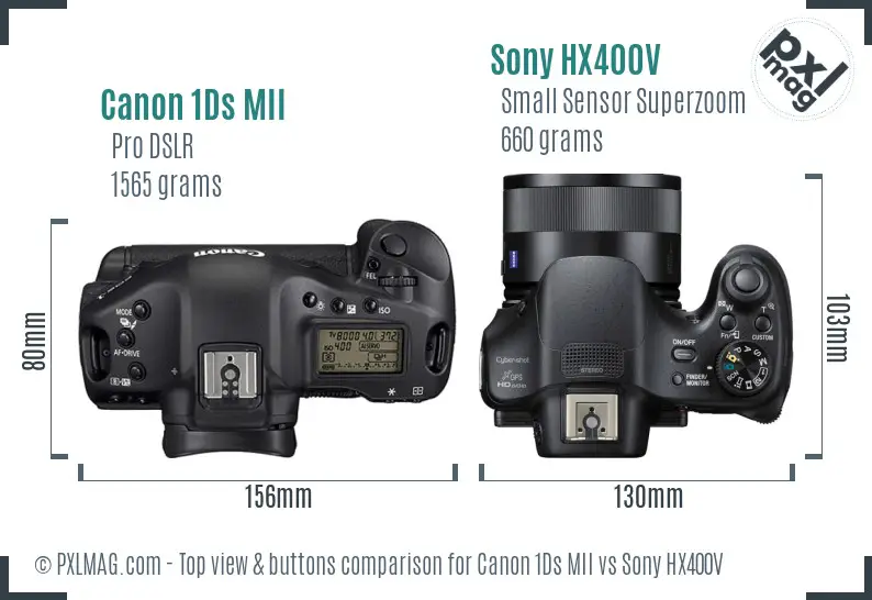 Canon 1Ds MII vs Sony HX400V top view buttons comparison