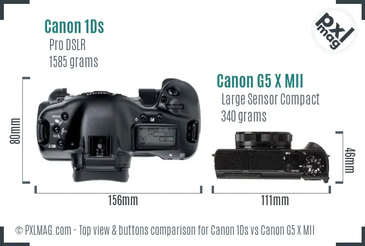 Canon 1Ds vs Canon G5 X MII top view buttons comparison