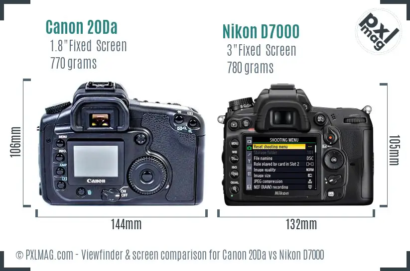 Canon 20Da vs Nikon D7000 Screen and Viewfinder comparison