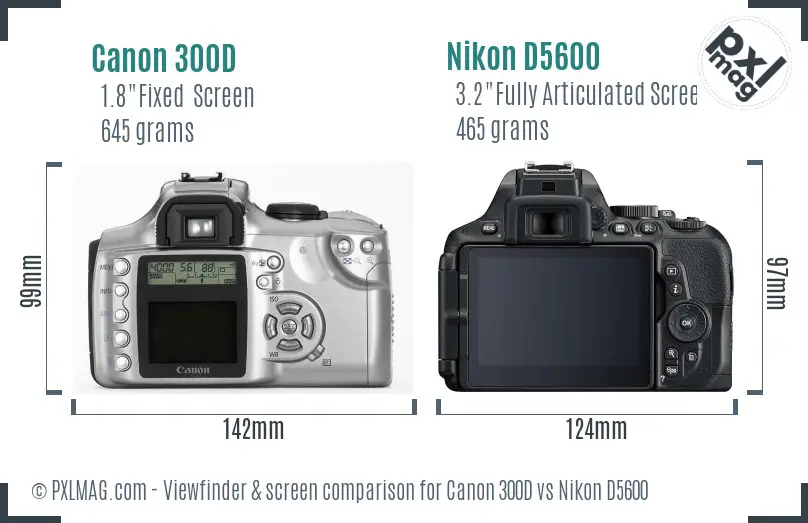 Canon 300D vs Nikon D5600 Screen and Viewfinder comparison