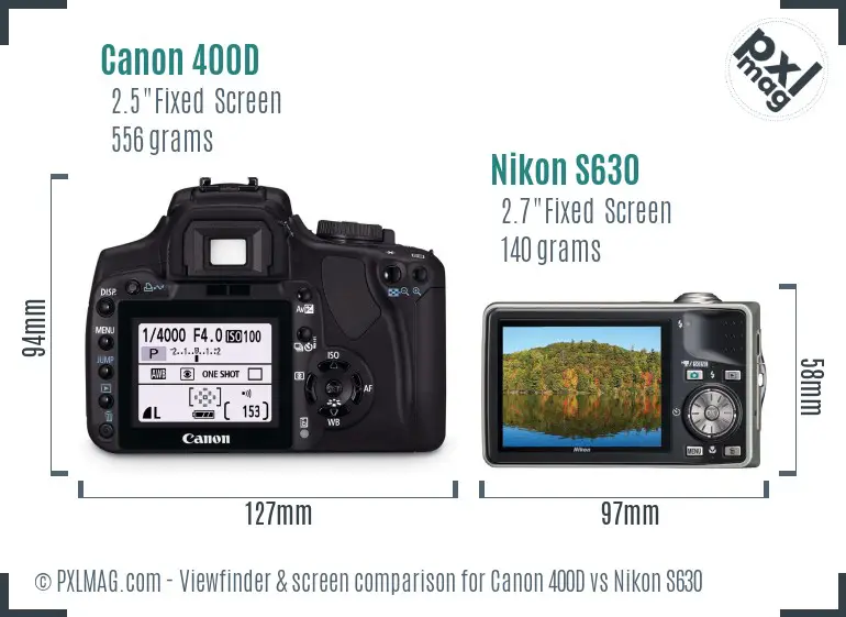 Canon 400D vs Nikon S630 Screen and Viewfinder comparison