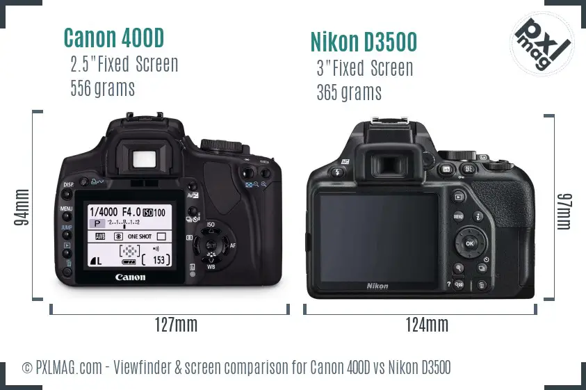 Canon 400D vs Nikon D3500 Screen and Viewfinder comparison