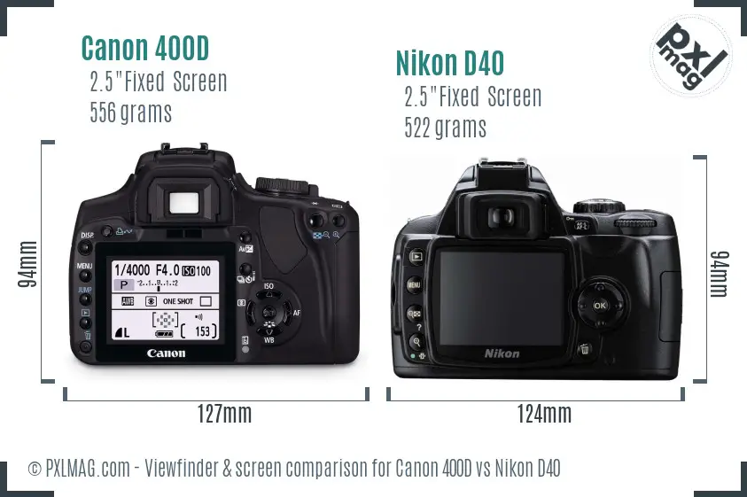 Canon 400D vs Nikon D40 Screen and Viewfinder comparison Canon 400D vs Nikon D40 Screen and Viewfinder comparison