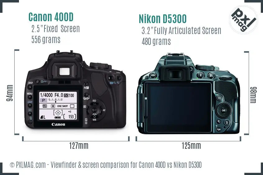 Canon 400D vs Nikon D5300 Screen and Viewfinder comparison