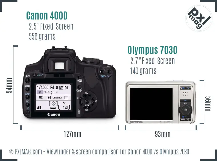 Canon 400D vs Olympus 7030 Screen and Viewfinder comparison Canon 400D vs Olympus 7030 Screen and Viewfinder comparison