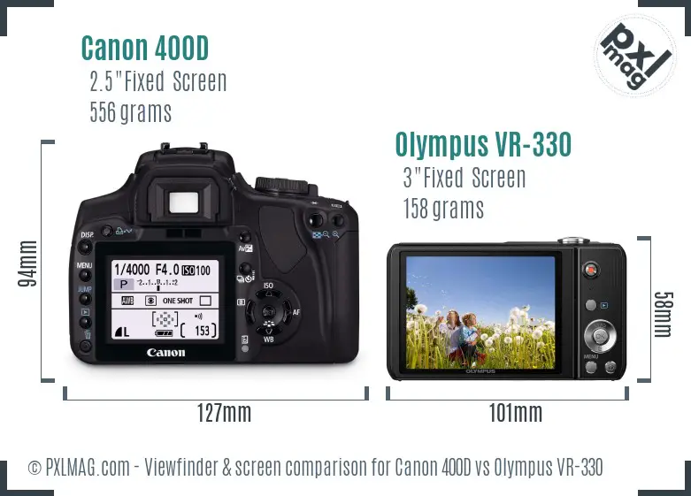Canon 400D vs Olympus VR-330 Screen and Viewfinder comparison