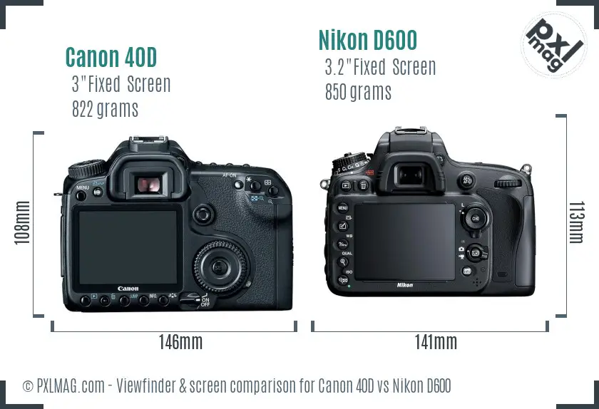 Canon 40D vs Nikon D600 Screen and Viewfinder comparison