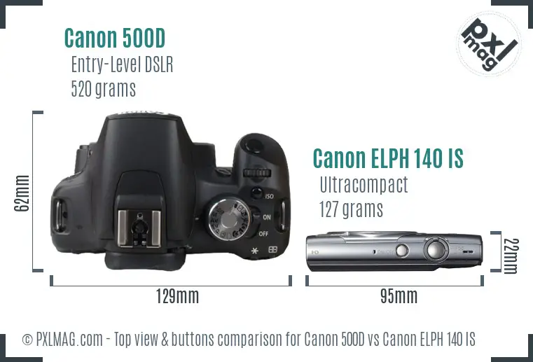 Canon 500D vs Canon ELPH 140 IS top view buttons comparison