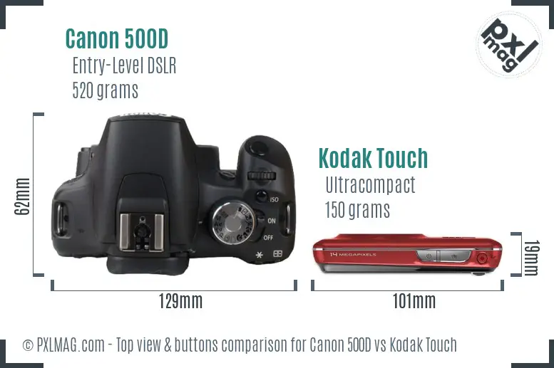 Canon 500D vs Kodak Touch top view buttons comparison Canon 500D vs Kodak Touch top view buttons comparison