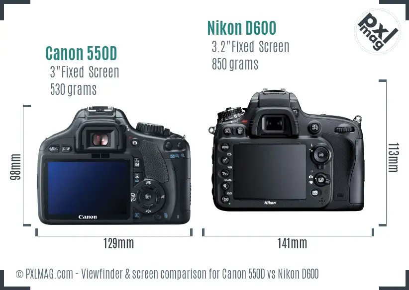 Canon 550D vs Nikon D600 Screen and Viewfinder comparison