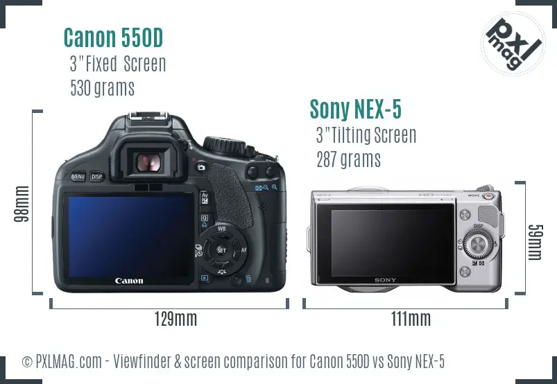 Canon 550D vs Sony NEX-5 Screen and Viewfinder comparison Canon 550D vs Sony NEX-5 Screen and Viewfinder comparison