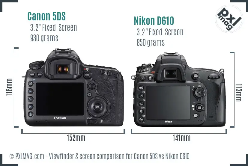 Canon 5DS vs Nikon D610 Screen and Viewfinder comparison