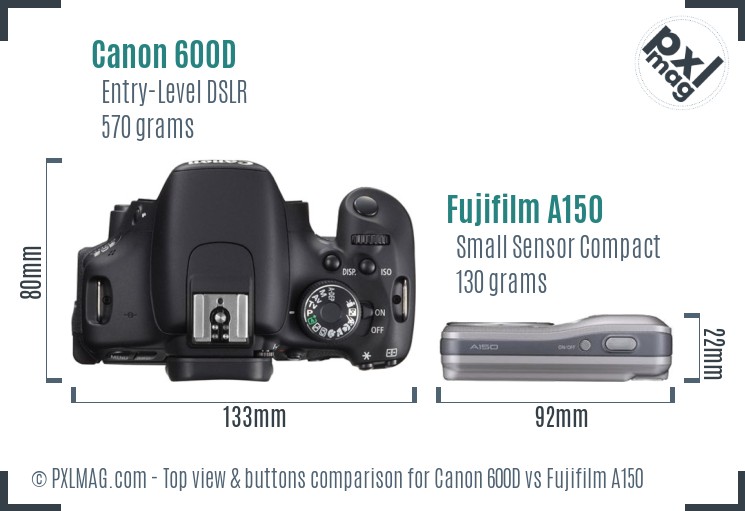 Canon 600D vs Fujifilm A150 top view buttons comparison