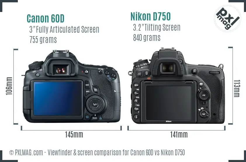 Canon 60D vs Nikon D750 Screen and Viewfinder comparison