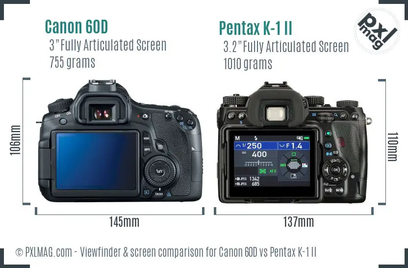 Canon 60D vs Pentax K-1 II Screen and Viewfinder comparison