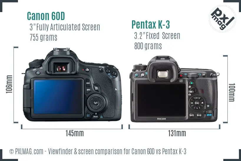 Canon 60D vs Pentax K-3 Screen and Viewfinder comparison