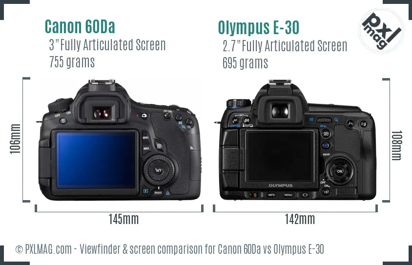 Canon 60Da vs Olympus E-30 Screen and Viewfinder comparison