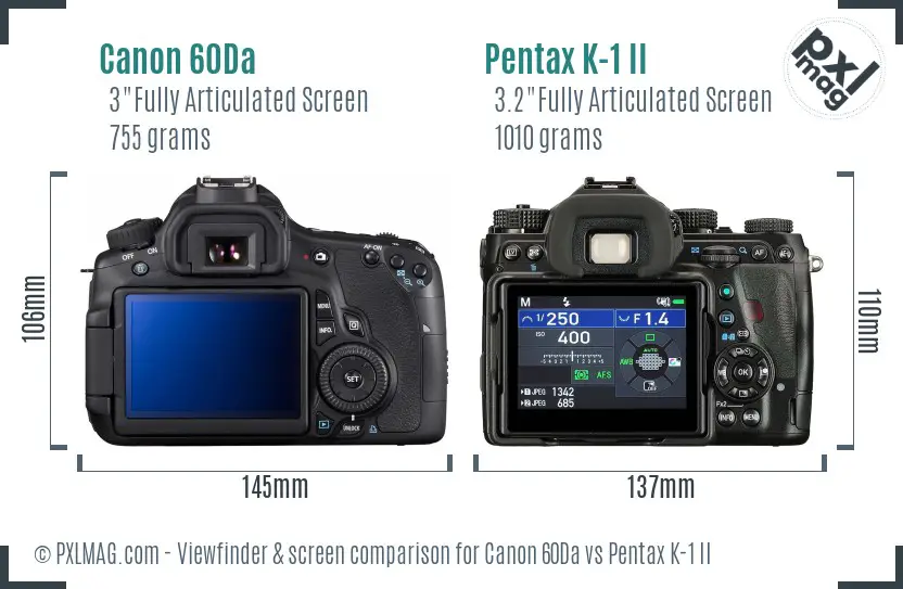Canon 60Da vs Pentax K-1 II Screen and Viewfinder comparison