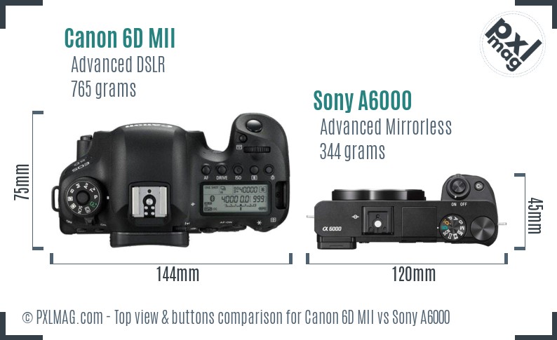 Canon 6D MII vs Sony A6000 top view buttons comparison