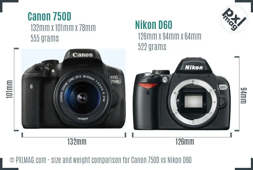 Canon 750D vs Nikon D60 size comparison