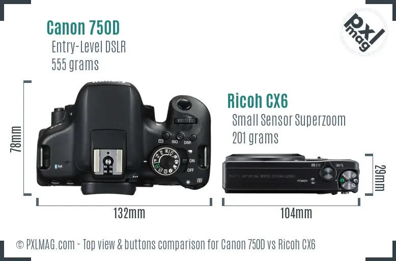 Canon 750D vs Ricoh CX6 top view buttons comparison