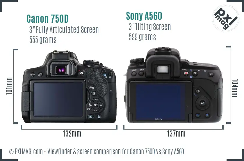 Canon 750D vs Sony A560 Screen and Viewfinder comparison