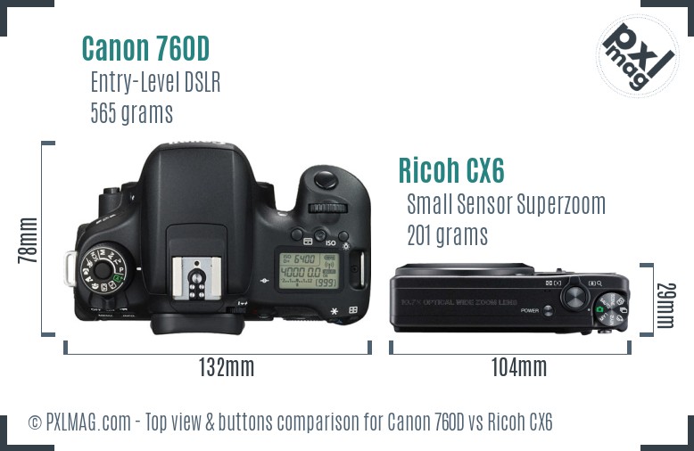 Canon 760D vs Ricoh CX6 top view buttons comparison
