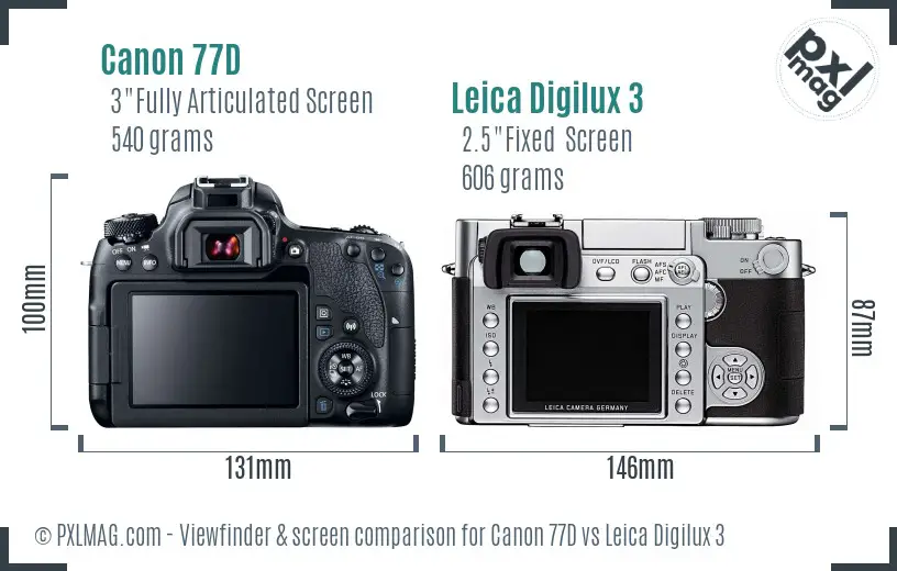 Canon 77D vs Leica Digilux 3 Screen and Viewfinder comparison