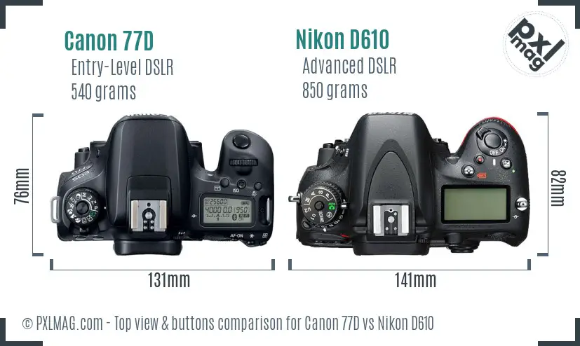 Canon 77D vs Nikon D610 top view buttons comparison