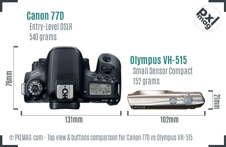 Canon 77D vs Olympus VH-515 top view buttons comparison