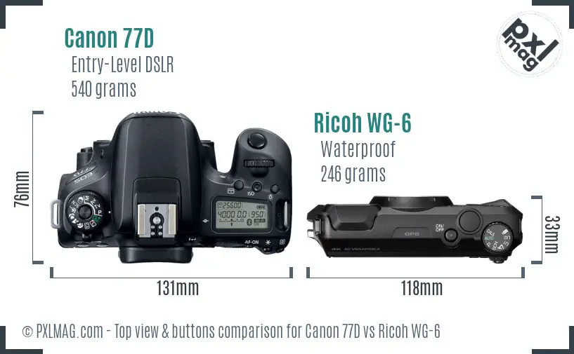 Canon 77D vs Ricoh WG-6 top view buttons comparison