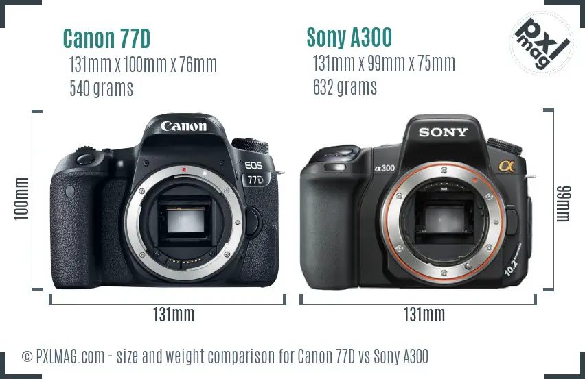 Canon 77D vs Sony A300 size comparison