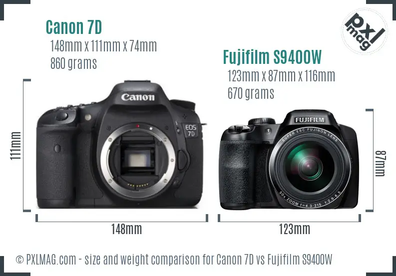 Canon 7D vs Fujifilm S9400W size comparison