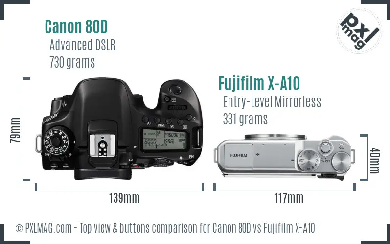 Canon 80D vs Fujifilm X-A10 top view buttons comparison