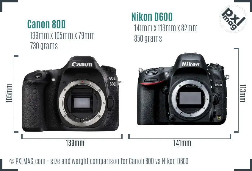 Canon 80D vs Nikon D600 size comparison