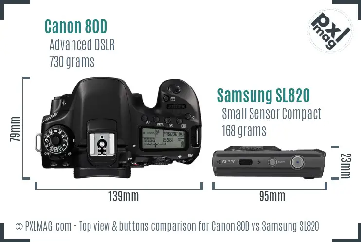 Canon 80D vs Samsung SL820 top view buttons comparison
