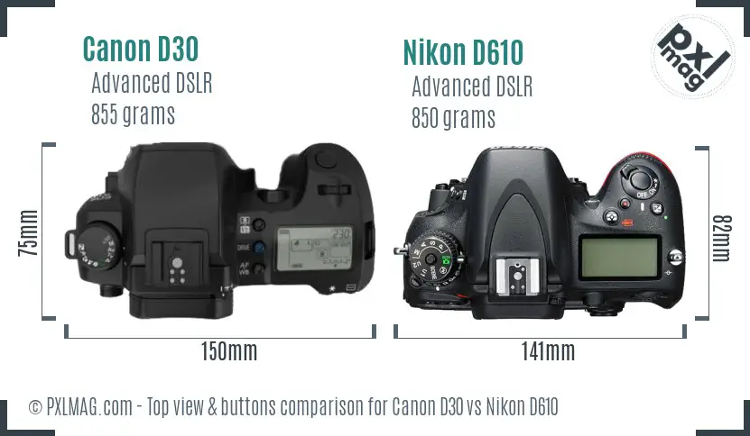 Canon D30 vs Nikon D610 top view buttons comparison