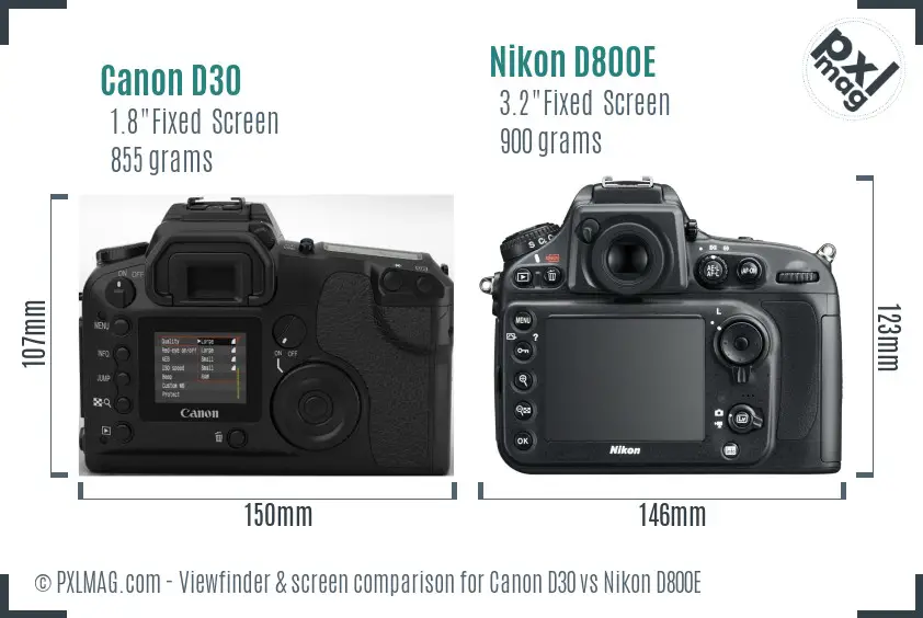 Canon D30 vs Nikon D800E Screen and Viewfinder comparison