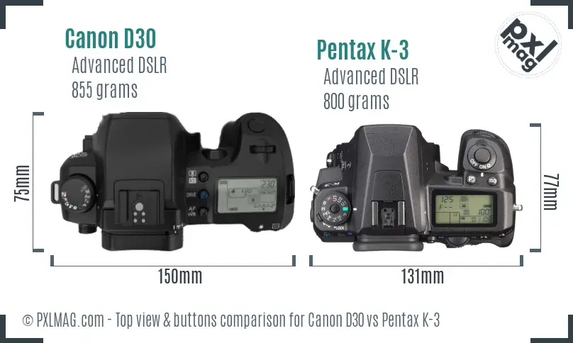 Canon D30 vs Pentax K-3 top view buttons comparison