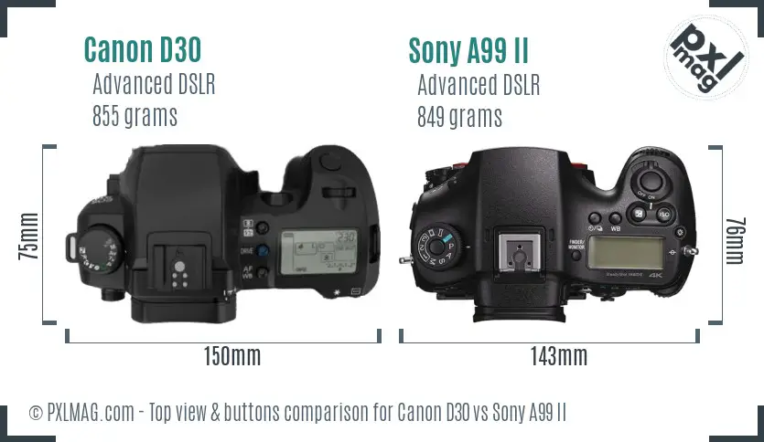 Canon D30 vs Sony A99 II top view buttons comparison